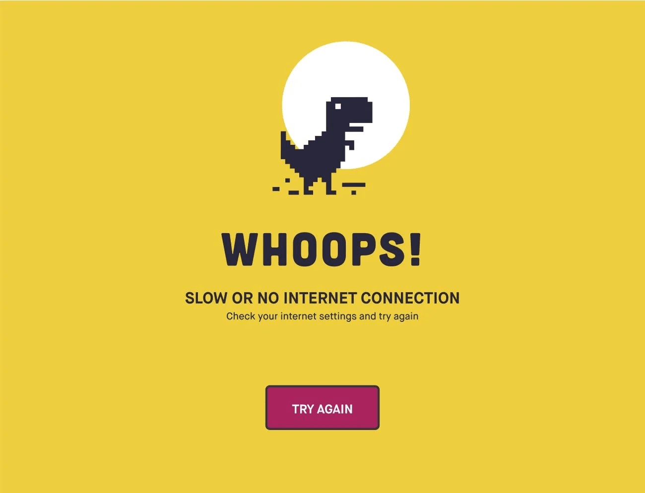 Whoops! slow or no internet connection.